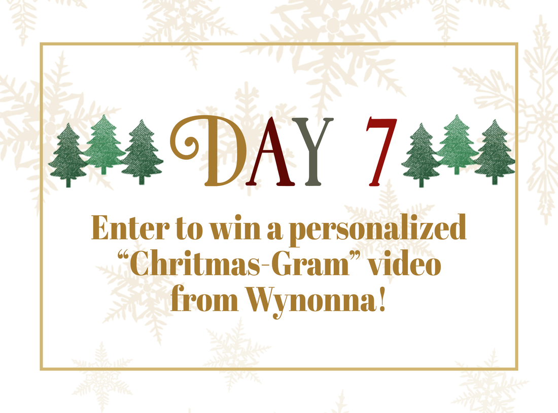Day 7 of Wynonna's Christmas Giveaways